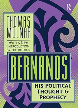 portada Bernanos: His Political Thought and Prophecy (en Inglés)