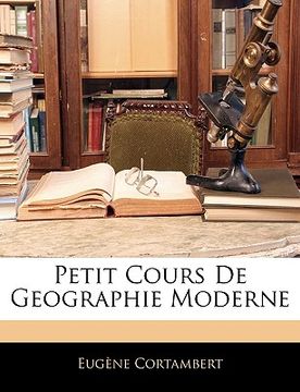 portada Petit Cours de Geographie Moderne (in French)