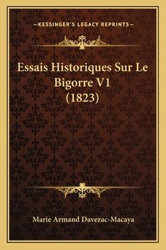 portada Essais Historiques Sur Le Bigorre V1 (1823) (in French)