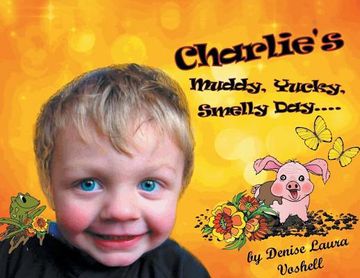 portada Charlie's Muddy, Yucky, Smelly Day (in English)