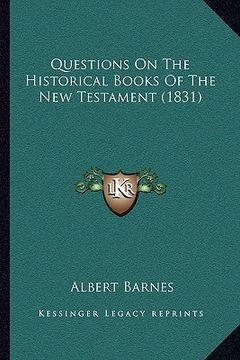 portada questions on the historical books of the new testament (1831)