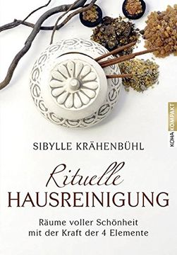 portada Rituelle Hausreinigung: Räume Voller Schönheit mit der Kraft der 4 Elemente (en Alemán)