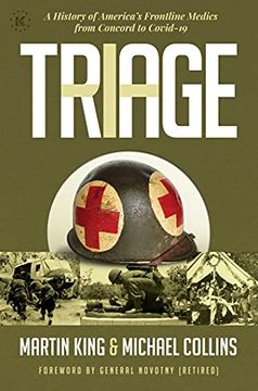 portada Triage: A History of America's Frontline Medics from Concord to Covid-19 (in English)