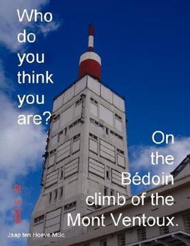 portada who do you think you are? on the bdoin climb of the mont ventoux. (in English)