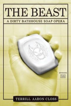 portada The Beast: A Dirty Bathhouse Soap Opera (Episode 11) (in English)