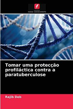 portada Tomar uma Protecção Profiláctica Contra a Paratuberculose (en Portugués)