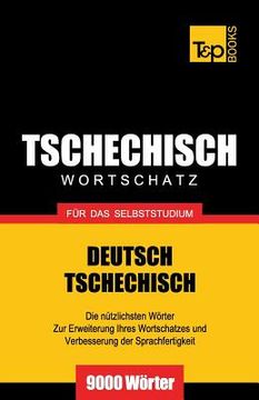 portada Tschechischer Wortschatz für das Selbststudium - 9000 Wörter (in German)