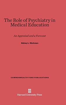 portada The Role of Psychiatry in Medical Education (Commonwealth Fund Publications) (in English)