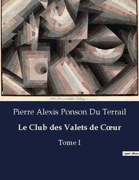 portada Le Club des Valets de Coeur: Tome I (en Francés)