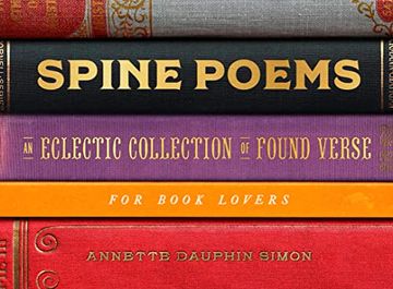 portada Spine Poems: An Eclectic Collection of Found Verse for Book Lovers