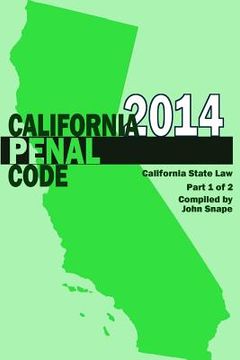 portada California Penal Code and Evidence Code 2014 Book 1 of 2 (en Inglés)