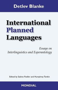 portada International Planned Languages. Essays on Interlinguistics and Esperantology