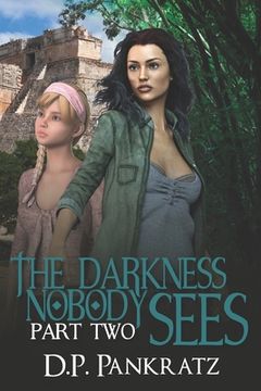 portada The Darkness Nobody Sees pt 2 (en Inglés)