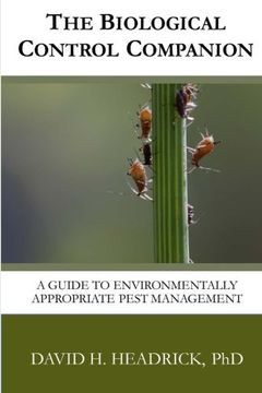portada The Biological Control Companion: A Guide to Environmentally Appropriate Pest Management (en Inglés)
