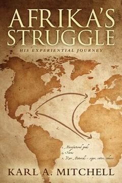 portada Afrika's Struggle: His Experiential Journey