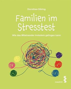 portada Familien im Stresstest: Wie das Miteinander Trotzdem Gelingen Kann (en Alemán)
