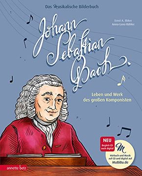 portada Johann Sebastian Bach (Das Musikalische Bilderbuch mit cd und zum Streamen) (en Alemán)