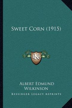 portada sweet corn (1915) (en Inglés)