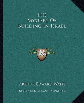 portada the mystery of building in israel (en Inglés)