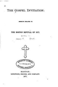 portada The Gospel Invitation, Sermons Related to the Boston Revival of 1877