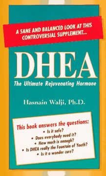 portada Dhea: The Ultimate Rejuvenating Hormone 
