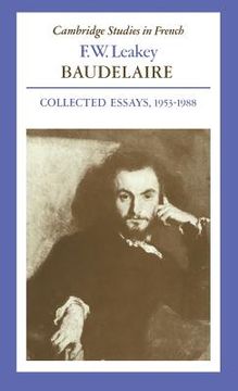 portada Baudelaire Hardback: Collected Essays, 1953-1988 (Cambridge Studies in French) (in English)
