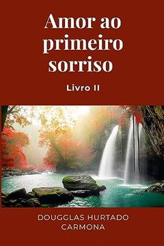 portada Amor ao Primeiro Sorriso - Livro ii: Inspirações de Versos (in Portuguese)