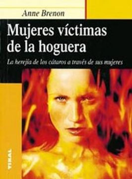 portada Mujeres Victimas De La Hoguera. La Herejia