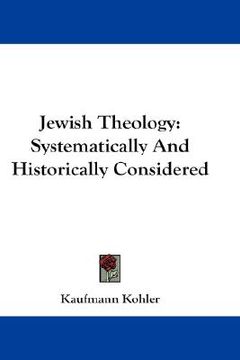 portada jewish theology: systematically and historically considered