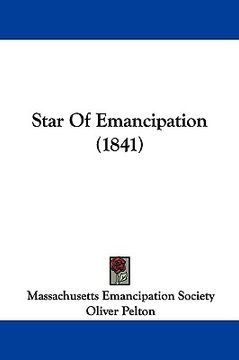 portada star of emancipation (1841) (en Inglés)