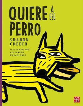 portada Quiere a ese Perro [Ilustrado] (in Spanish)