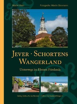 portada Jever, Schortens und das Wangerland: Unterwegs im Herzen Frieslands (en Alemán)