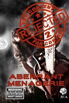 portada Rejected For Content 2: Aberrant Menagerie: Aberrant Menagerie (en Inglés)