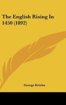 portada the english rising in 1450 (1892) (en Inglés)