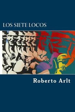 portada Los siete locos (in Spanish)