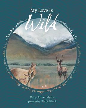 portada My Love Is Wild (en Inglés)