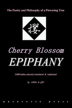 portada Cherry Blossom Epiphany -- the Poetry and Philosophy of a Flowering Tree (in English)