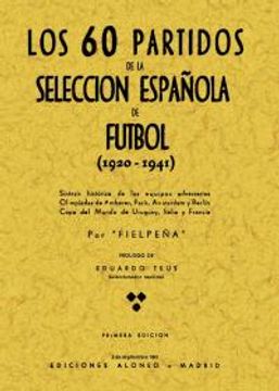 portada 60 partidos de fútbol de la Selección Española (1920-1941)