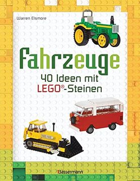 portada Fahrzeuge: 40 Ideen mit Lego®-Steinen (en Alemán)