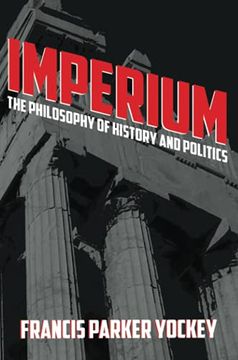 portada Imperium: The Philosophy of History and Politics (en Inglés)