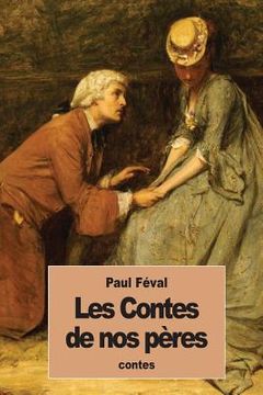 portada Les Contes de nos pères (en Francés)