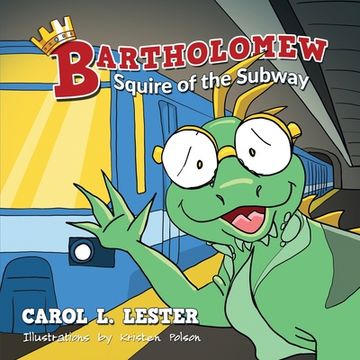 portada Bartholomew: Squire of the Subway (in English)