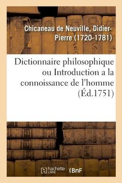 portada Dictionnaire Philosophique Ou Introduction a la Connoissance de l'Homme (in French)