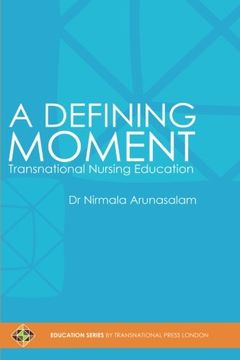 portada A Defining Moment: Transnational Nursing Education