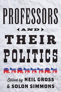 portada Professors and Their Politics (en Inglés)