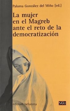portada La Mujer en el Magreb Ante el Reto de la Democratizacion (in Spanish)