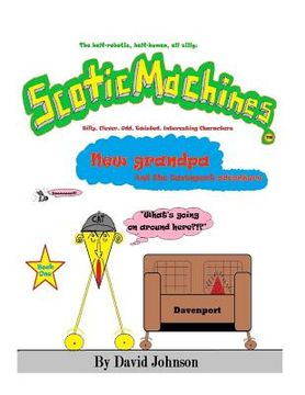 portada ScoticMachines: New grandpa and the Davenport adventure (en Inglés)