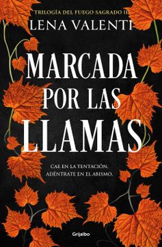 portada MARCADA POR LAS LLAMAS (TRILOGIA DEL FUEGO SAGRADO 2) (in Spanish)