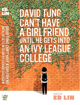 portada David Tung Can't Have a Girlfriend Until he Gets Into an ivy League College (en Inglés)