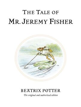 portada The Tale of mr. Jeremy Fisher (Beatrix Potter Originals) (en Inglés)
